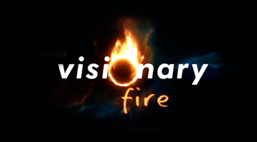 visionary fire